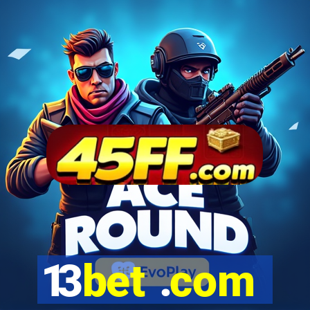 13bet .com
